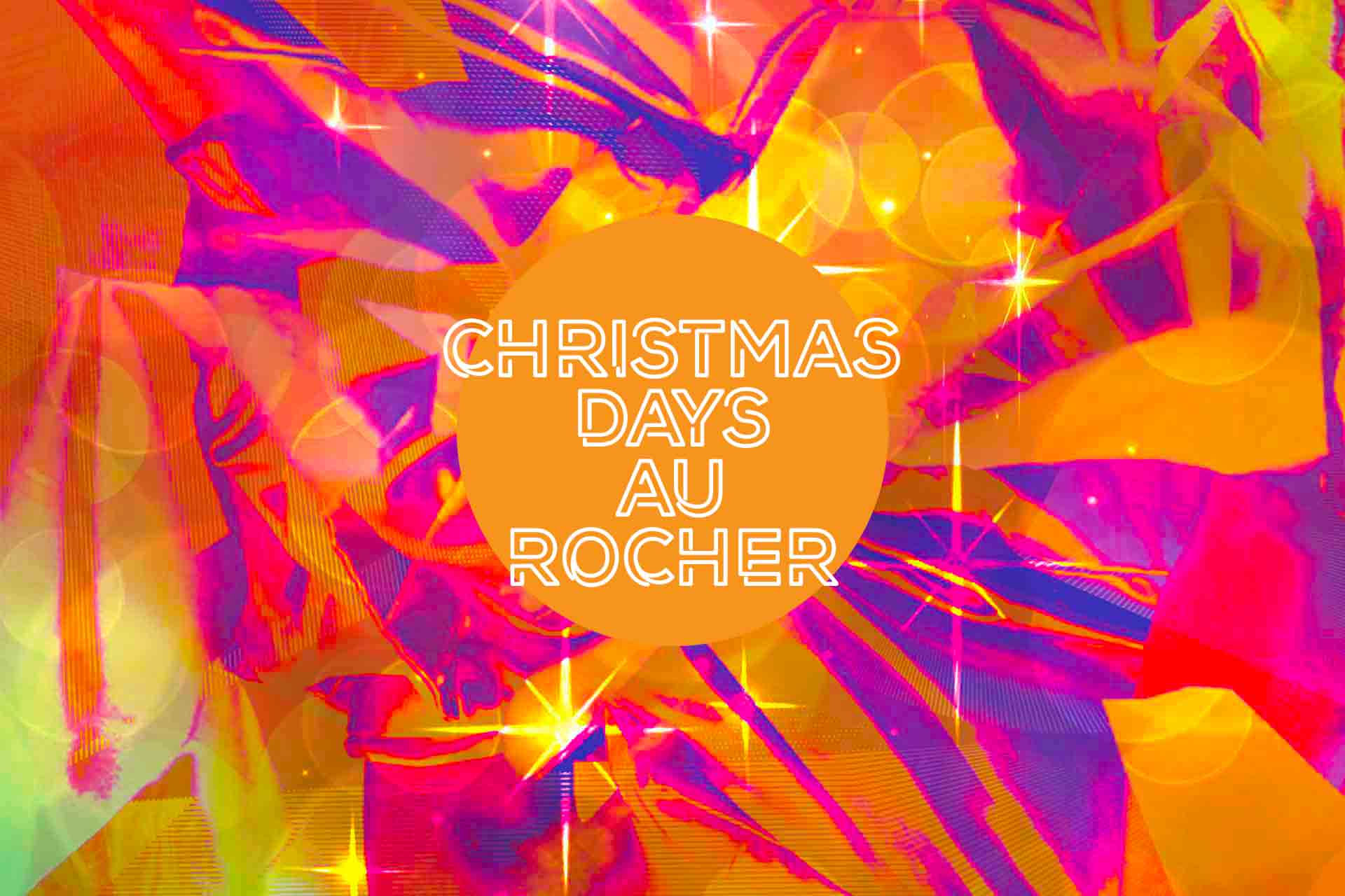 Christmas Days au Rocher : l